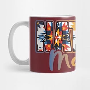 Native Mama Mug